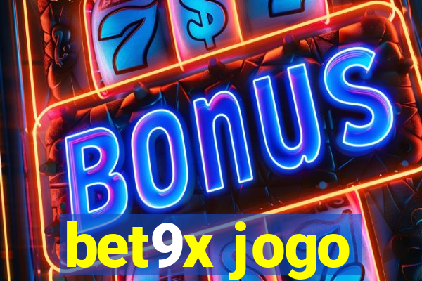 bet9x jogo